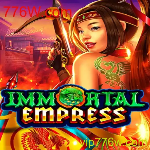 Explore o Fascinante Mundo de ImmortalEmpress em 776W.com
